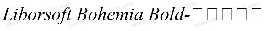 Liborsoft Bohemia Bold字体转换